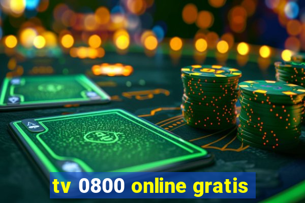 tv 0800 online gratis