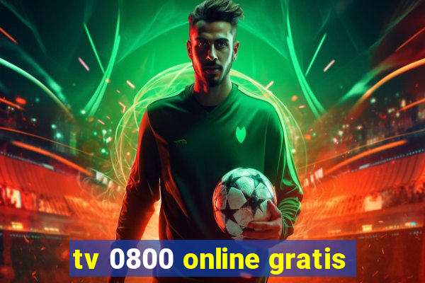 tv 0800 online gratis