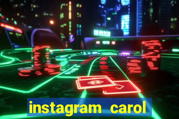 instagram carol muniz bahia