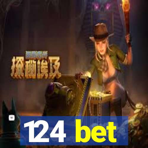 124 bet