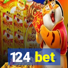 124 bet