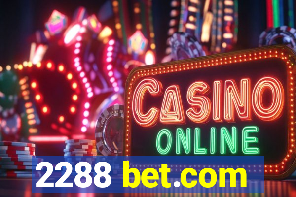 2288 bet.com