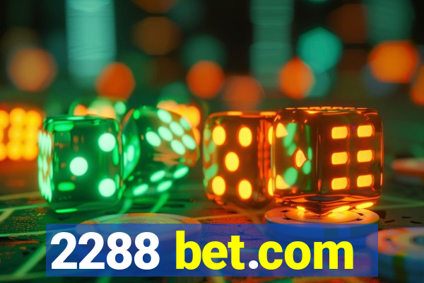 2288 bet.com