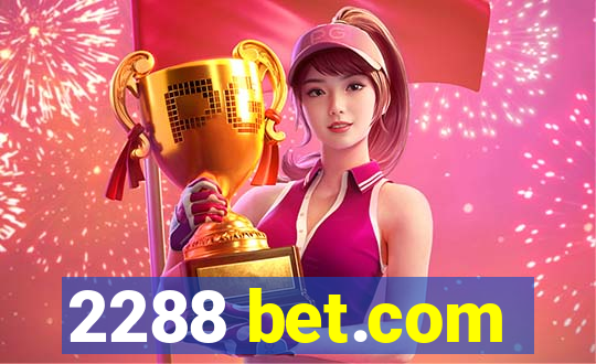 2288 bet.com