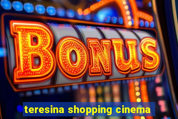 teresina shopping cinema