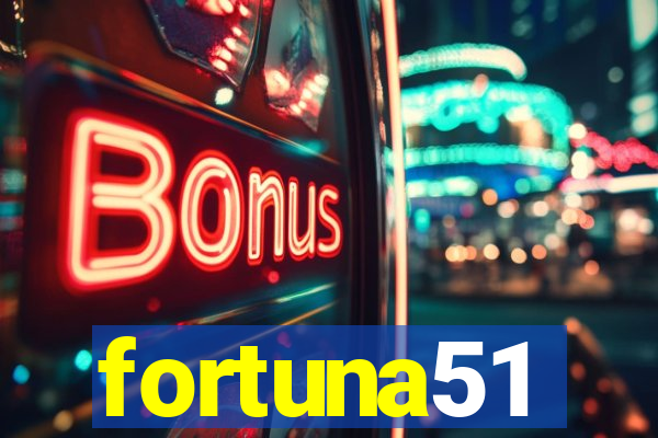 fortuna51