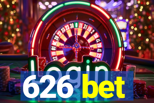 626 bet