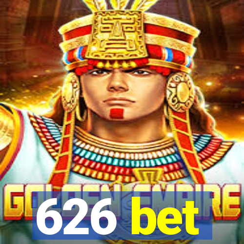 626 bet