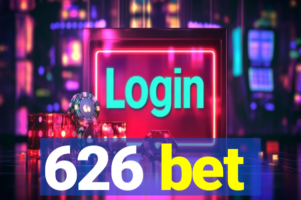 626 bet