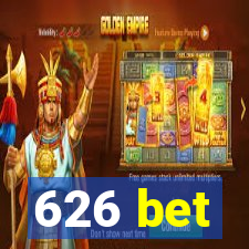 626 bet