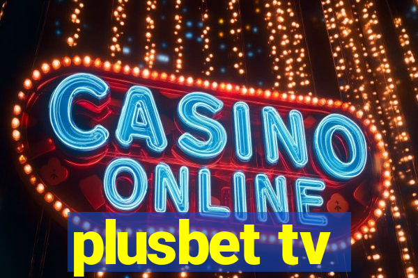 plusbet tv