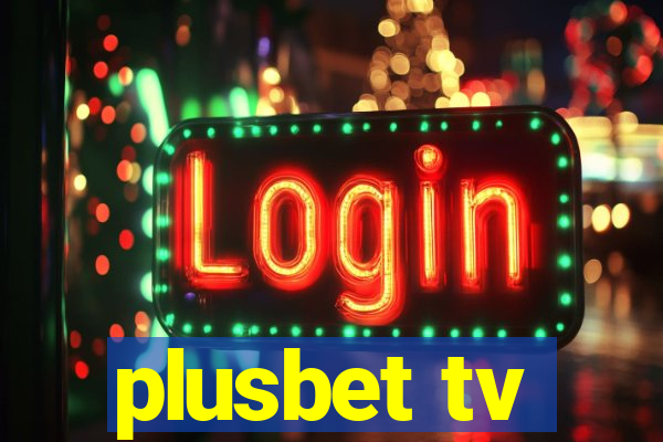 plusbet tv