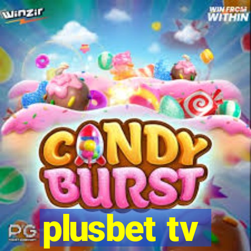 plusbet tv