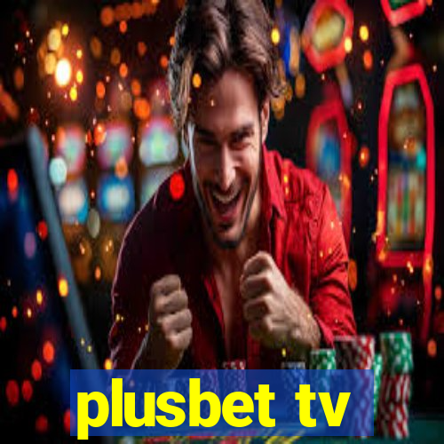 plusbet tv