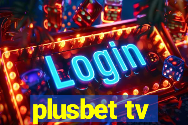 plusbet tv