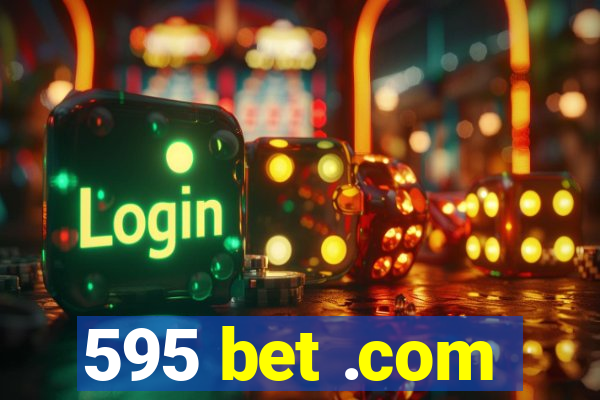 595 bet .com