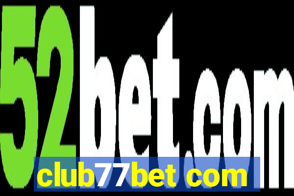 club77bet com