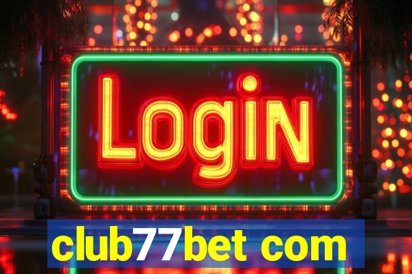 club77bet com