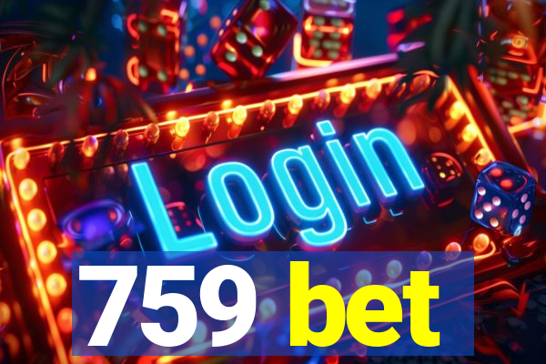 759 bet