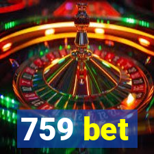 759 bet