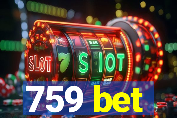 759 bet