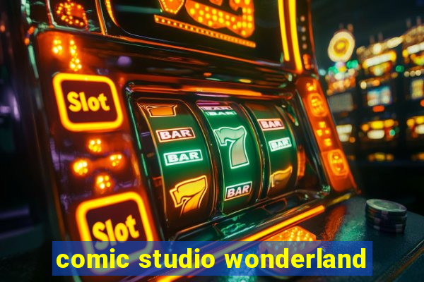 comic studio wonderland