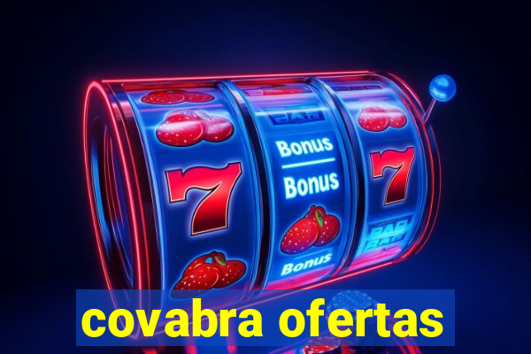 covabra ofertas