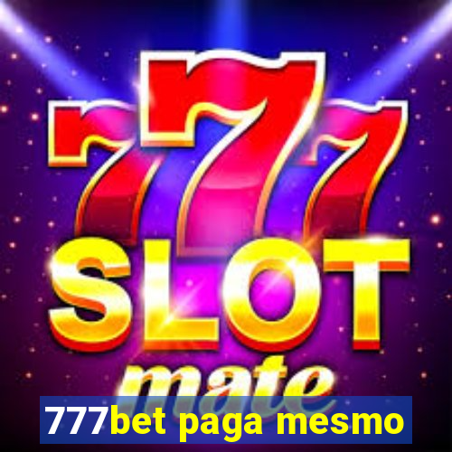 777bet paga mesmo