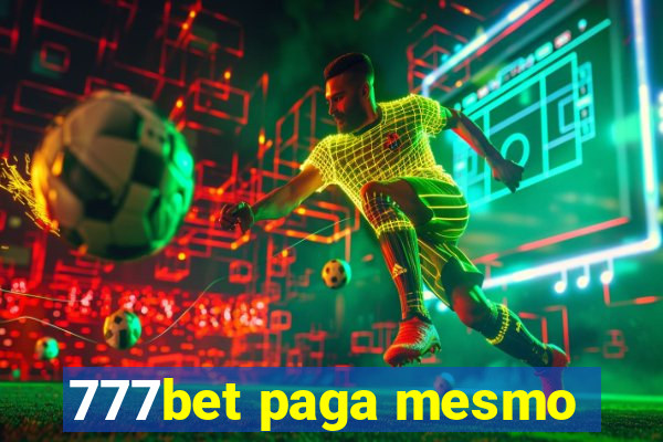 777bet paga mesmo