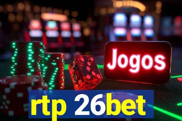 rtp 26bet