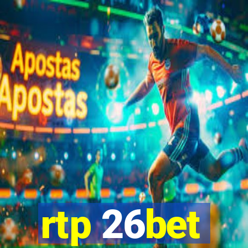 rtp 26bet