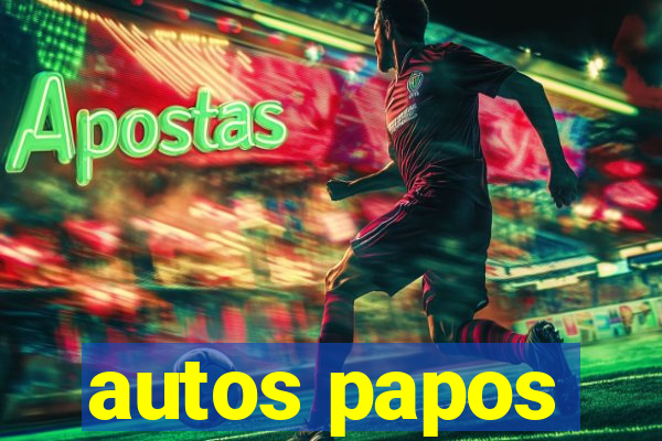 autos papos