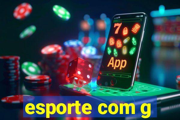 esporte com g