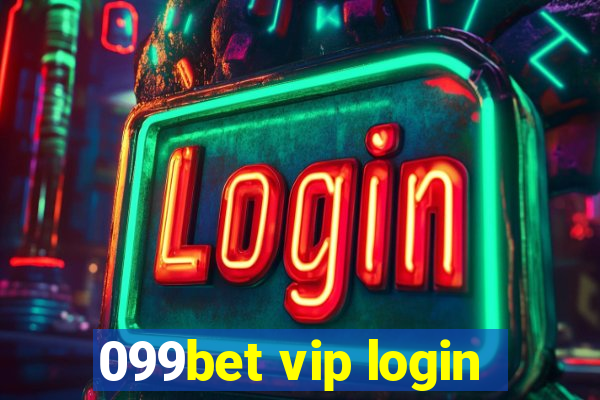 099bet vip login