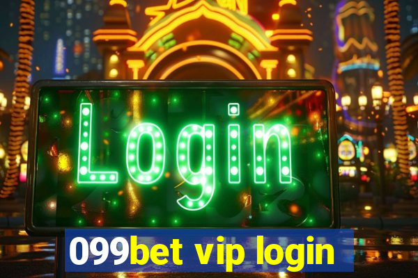 099bet vip login