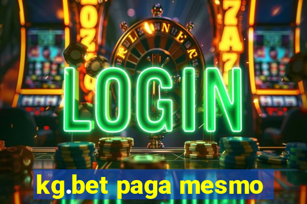 kg.bet paga mesmo