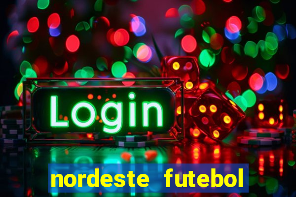 nordeste futebol net vip