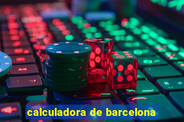 calculadora de barcelona