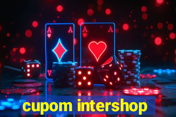 cupom intershop