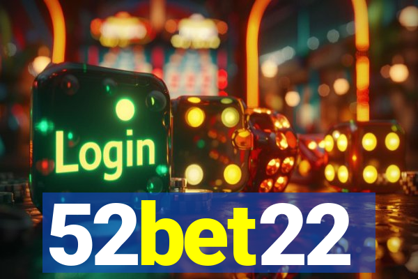 52bet22