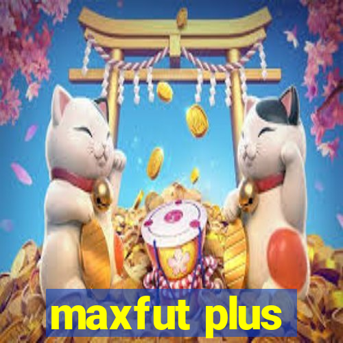 maxfut plus