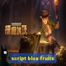 script blox fruits