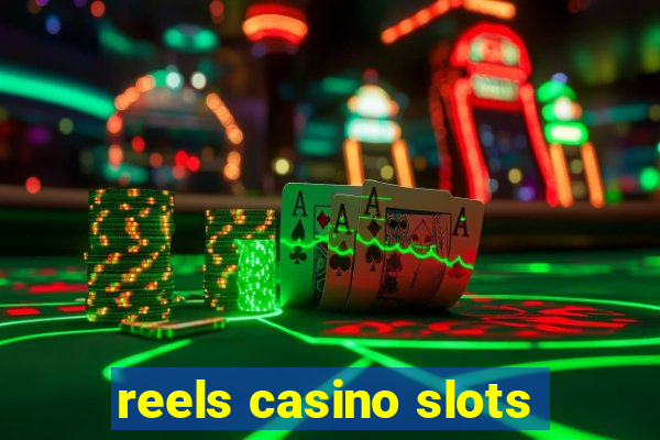 reels casino slots