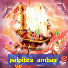 palpites ambas marcam hoje