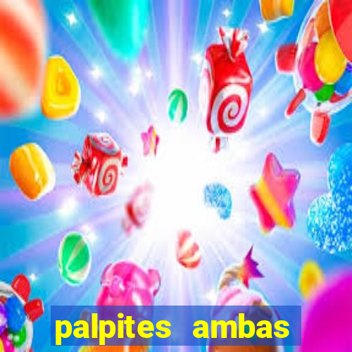 palpites ambas marcam hoje