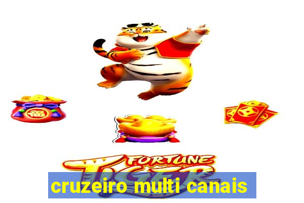 cruzeiro multi canais