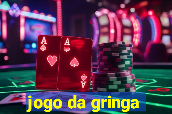 jogo da gringa