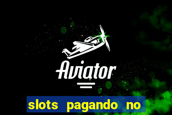 slots pagando no cadastro saque free 2024 facebook