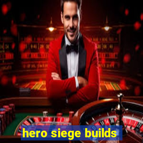 hero siege builds