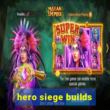 hero siege builds